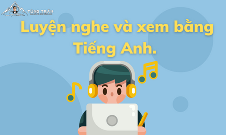 Tự Học Tiếng Anh Tại Nhà Tiến Bộ Nhanh Và Hiệu Quả | Thầy Tùng Trần